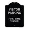 Signmission Reserved Parking Visitor Parking First Time Visitor Heavy-Gauge Alum Sign, 24" x 18", BS-1824-23017 A-DES-BS-1824-23017 - alternate 1